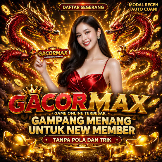 GACORMAX - gacormax Situs Slot Online Resmi dengan Akses Daftar dan Login