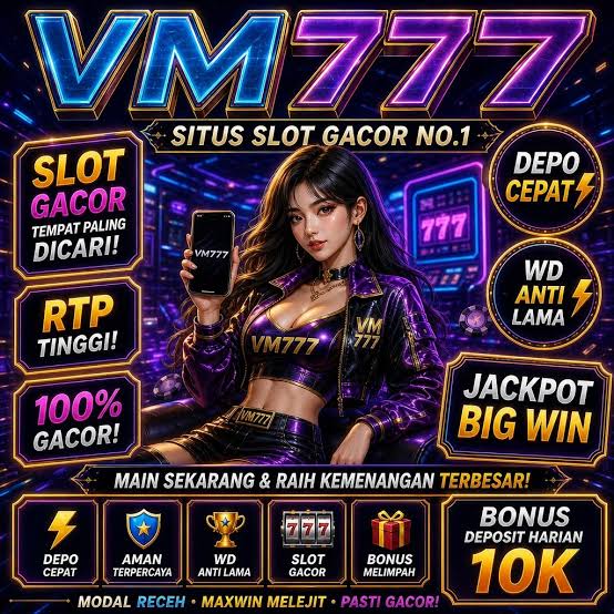 VM777 - vm777 agen slot online terpercaya di Indonesia dengan slot gacor hari ini terbaik dari slot88 di tahun 2026 ini.
